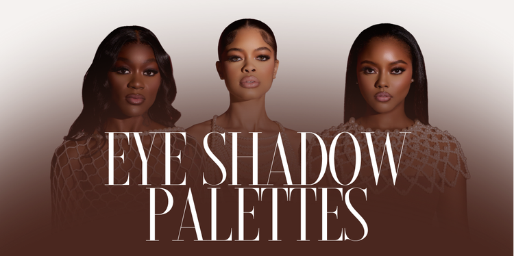 Eye Shadow Palettes